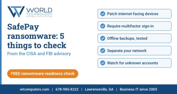 World Technology graphic with the headline SafePay ransomware: 5 things to check, listing patch internet-facing devices, require multifactor sign-in, keep offline backups and test them, separate your network, and watch for unknown accounts, with a banner for a free ransomware readiness check